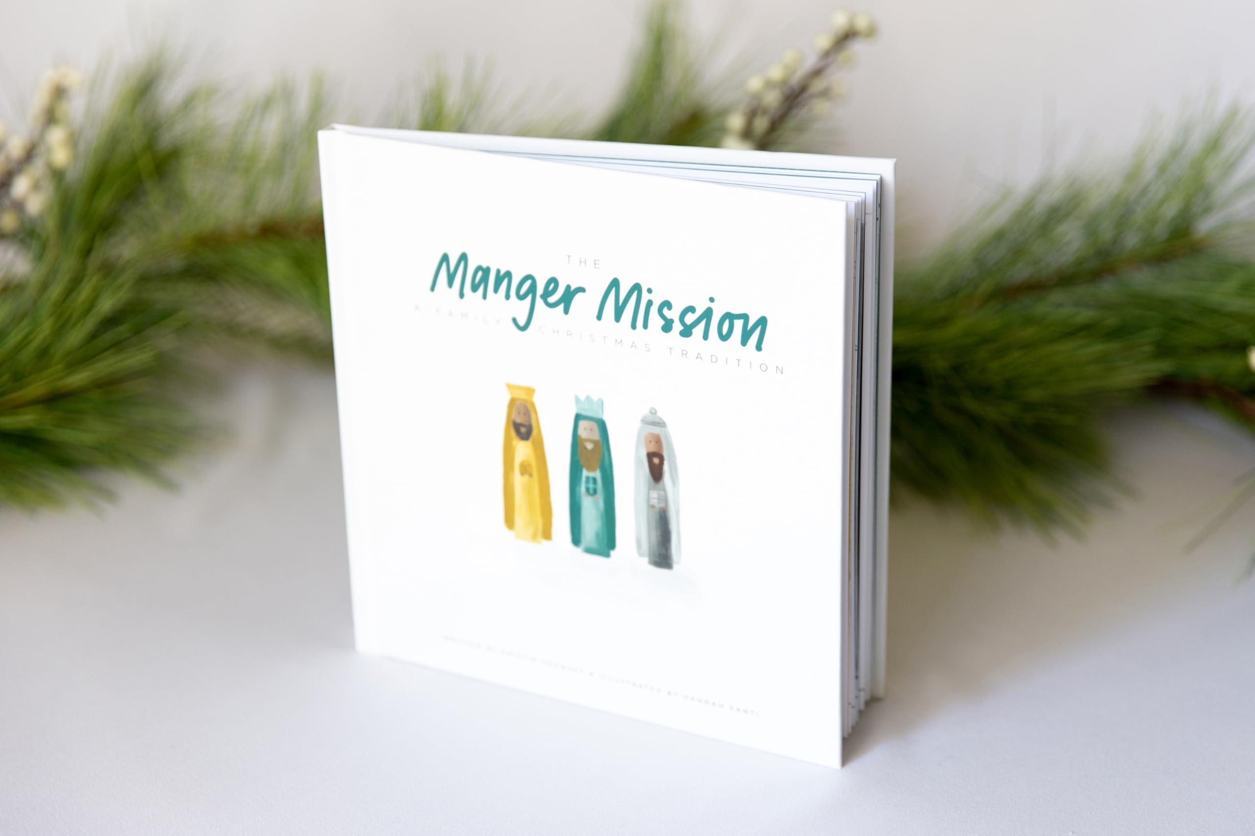The Manger Mission The Manger Mission: A Family Christmas Tradition