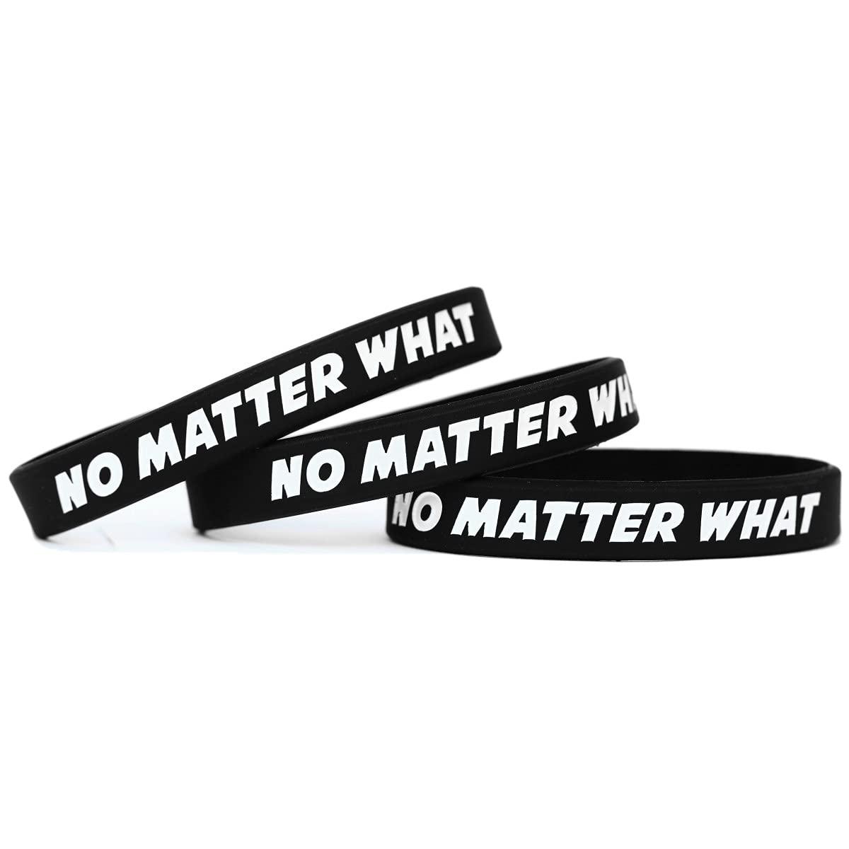 SayitBands 3 No Matter What Wristbands - Inspirational Silicone (1) Bracelets