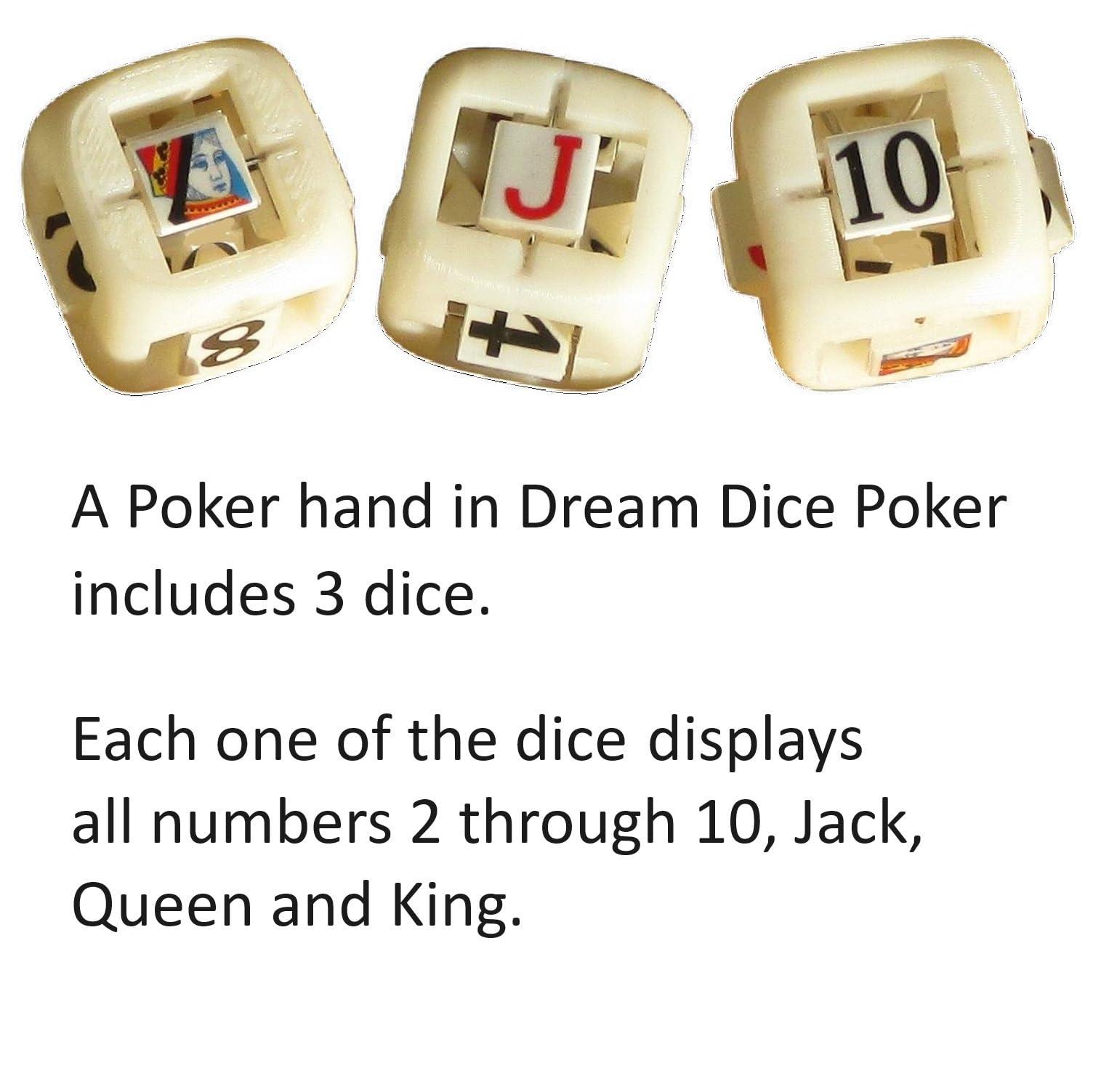 Dream Dice Generic Poker Dice - Using Patent Dice. Set of Three 6-Sided Dice. Each Die Displays All Numbers 2 Through 10, Jack, Queen and King.